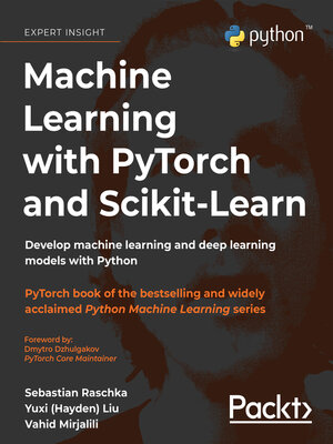 cover image of Machine Learning with PyTorch and Scikit-Learn